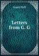 Letters from G. G, Grace Hall 