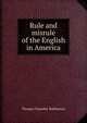 Rule and misrule of the English in America, Thomas Chandler Haliburton 