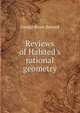 Reviews of Halsted's rational geometry, George Bruce Halsted 