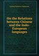 On the Relations between Chinese and the Indo-European languages, Samuel Stehman Haldeman 