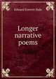 Longer narrative poems, Hale, Edward Everett 