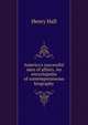 America's successful men of affairs. An encyclopedia of contemporaneous biography, Henry Hall 
