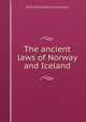 The ancient laws of Norway and Iceland, 1878-1958 Halldor Hermannsson 
