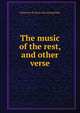 The music of the rest, and other verse, Katharine M. [from old catalog] Hale 