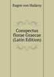 Conspectus florae Graecae (Latin Edition), Eugen von Halacsy 