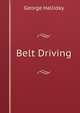 Belt Driving, George Halliday 