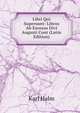 Libri Qui Supersunt: Libros Ab Excessu Divi Augusti Cont (Latin Edition), Karl Halm 