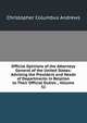 Official Opinions of the Attorneys General of the United States: Advising the President and Heads of Departments in Relation to Their Official Duties ., Volume 31, Christopher Columbus Andrews 