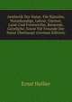 Aesthetik Der Natur: Fur Kunstler, Naturkundige, Lehrer, Gartner, Land-Und Forstwirthe, Reisende, Geistliche, Sowie Fur Freunde Der Natur Uberhaupt (German Edition), Ernst Hallier 