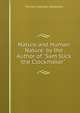Nature and Human Nature. by the Author of "Sam Slick the Clockmaker" ., Haliburton Thomas Chandler 