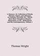 A Glossary: Or, Collection of Words, Phrases, Names, and Allusions to Customs, Proverbs, Etc., Whcih Have Been Thought to Require Illustration, in the . Shakespeare and His Contemporaries, Volume 1, Thomas Wright 