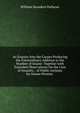 An Enquiry Into the Causes Producing the Extraordinary Addition to the Number of Insane: Together with Extended Observations On the Cure of Insanity; . of Public Asylums for Insane Persons ., William Saunders Hallaran 