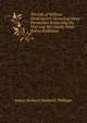 The Life of William Shakespeare: Including Many Particulars Respecting the Poet and His Family Never Before Published, Halliwell-Phillipps, J. O. (James Orchard), 1820-1889 