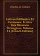 Lettres Edifiantes Et Curieuses: Ecrites Des Missions Etrangeres, Volume 13 (French Edition), Charles Le Gobien 