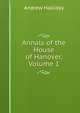 Annals of the House of Hanover, Volume 1, Andrew Halliday 