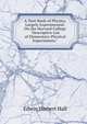 A Text-Book of Physics, Largely Experimental: On the Harvard College "Descriptive List of Elementary Physical Experiments.", Edwin Herbert Hall 