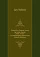 Tolstoi Par Tolstoi: Avant Sa Crise Morale (1848-1879) : Autobiographie Epistolaire (French Edition), Лев Николаевич Толстой 
