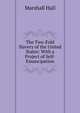 The Two-Fold Slavery of the United States: With a Project of Self-Emancipation, Marshall Hall 