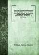 Fairy Tales, Legends and Romances Illustrating Shakespeare and Other Early English Writers: To Which Are Prefixed Two Preliminary Dissertations (1. On Pigmies. 2. On Fairies), William Carew Hazlitt 