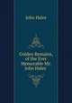 Golden Remains, of the Ever Memorable Mr. John Hales ., John Hales 