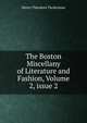 The Boston Miscellany of Literature and Fashion, Volume 2, issue 2, Tuckerman, Henry T. 
