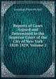 Reports of Cases Argued and Determined in the Superior Court of the City of New York 1828-1829, Volume 2, Jonathan Prescott Hall 
