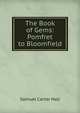 The Book of Gems: Pomfret to Bloomfield, S.C. Hall 