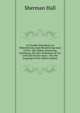 Iu Otoshki-Kikindiuin Au Tebeniminvng Gaie Bemajiinvng Jesus Christ: Ima Ojibue Inueuining Giizhitong. the New Testament of Our Lord and Saviour Jesus . Into the Language of the Ojibwa Indians, Sherman Hall 