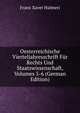Oesterreichische Vierteljahresschrift Fur Rechts Und Staatswissenschaft, Volumes 5-6 (German Edition), Franz Xaver Halmeri 