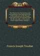 The Practice in Civil Actions and Proceedings in the Supreme Court of Pennsylvania, in the District Court and Court of Common Pleas for the City and . in the Courts of the United States, Volume 1, Troubat, Francis J. (Francis Joseph), 1802-1868 