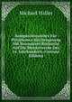 Kompositionslehre Fur Polyphonen Kirchengesang Mit Besonderer Rucksicht Auf Die Meisterwerke Des 16. Jahrhunderts (German Edition), Michael Haller 