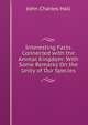 Interesting Facts Connected with the Animal Kingdom: With Some Remarks On the Unity of Our Species, John Charles Hall 