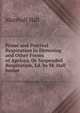 Prone and Postival Respiration in Drowning and Other Forms of Apricea, Or Suspended Respiration, Ed. by M. Hall Junior., Marshall Hall 