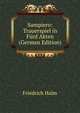 Sampiero: Trauerspiel in Funf Akten (German Edition), Friedrich Halm 