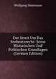 Der Streit Um Das Seebeuterecht: Seine Historischen Und Politischen Grundlagen (German Edition), Wolfgang Hammann 