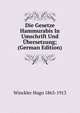 Die Gesetze Hammurabis In Umschrift Und Ubersetzung; (German Edition), Winckler Hugo 1863-1913 
