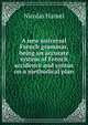 A new universal French grammar, being an accurate system of French accidence and syntax on a methodical plan, Nicolas Hamel 