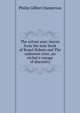 The sylvan year; leaves from the note book of Roaul Dubois and The unknown river; an etcher's voyage of discovery, Philip Gilbert Hamerton 