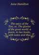 The epics of the Ton; or, The glories of the great world: a poem, in two books, with notes and illus, Anne Hamilton 
