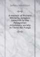 A memoir of Richard Williams, surgeon: catechist to the Patagonian missionary society in Tierra del Fuego, James Hamilton 