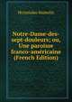 Notre-Dame-des-sept-douleurs; ou, Une paroisse franco-americaine (French Edition), Hormisdas Hamelin 