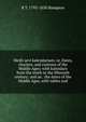 Medii aevi kalendarium; or, Dates, charters, and customs of the Middle Ages; with kalendars from the tenth to the fifteenth century; and an . the dates of the Middle Ages, with tables and, R T. 1793-1858 Hampson 