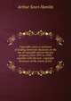 Copyright cases; a summary of leading American decisions on the law of copyright and on literary property, from 1891 to 1903; together with the text . copyright decisions of the courts of Gre, Arthur Sears Hamlin 