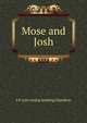 Mose and Josh, S P. [old catalog heading] Hamilton 