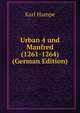 Urban 4 und Manfred (1261-1264) (German Edition), Karl Hampe 
