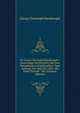 M. Georg Christoph Hambergers . Zuverlssige Nachrichten Von Den Vornehmsten Schriftstellern Vom Anfange Der Welt Bis 1500: Mit Einer Vorrede . Des (German Edition), Georg Christoph Hamberger 