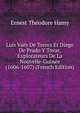 Luis Vaes De Torres Et Diego De Prado Y Tovar, Explorateurs De La Nouvelle-Guinee (1606-1607) (French Edition), Ernest Theodore Hamy 