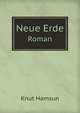 Neue Erde. Roman, Knut Hamsun 