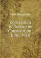 Convention to Revise the Constitution: June, 1918, New Hampshire 