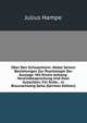 Uber Den Schwachsinn: Nebst Seinen Beziehungen Zur Psychologie Der Aussage. Mit Einem Anhang: Vereinsbesprechung Und Zwei Gutachten. Fur Arzte, . in Braunschweig Geha (German Edition), Julius Hampe 